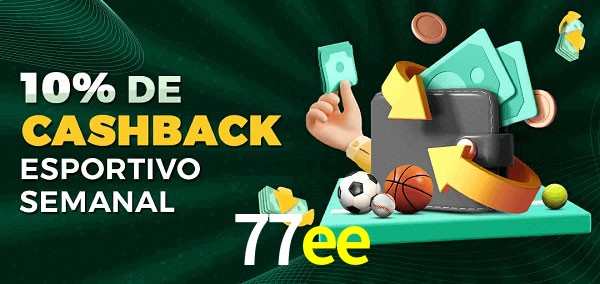 10% de bônus de cashback na 77ee